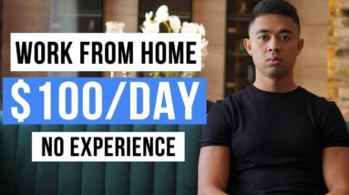 Work At Home Jobs - Make $100/day+ (No Experience Required) 2022!